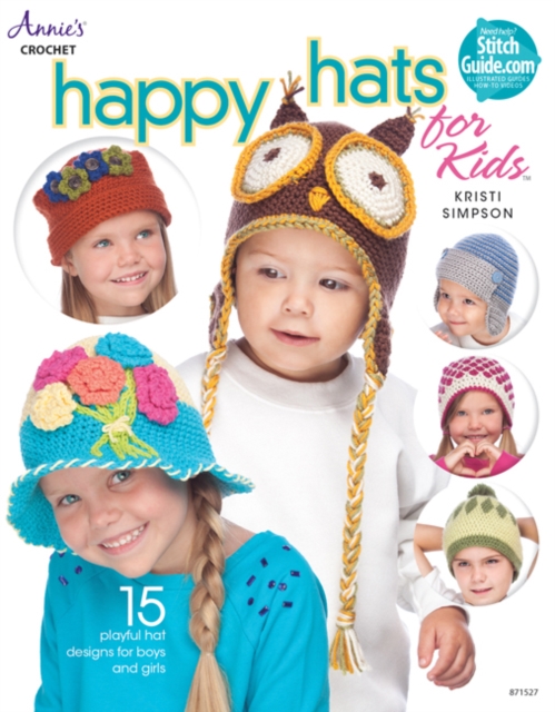 Happy Hats for Kids : 15 Playful Hat Designs for Boys and Girls, Paperback / softback Book