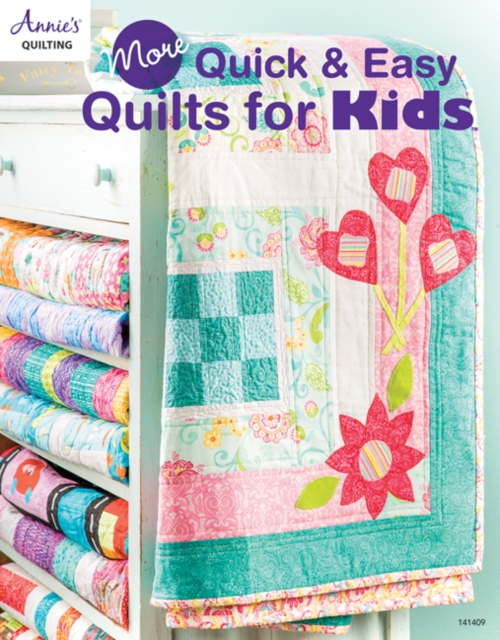 More Quick & Easy Quilts for Kids, Paperback / softback Book