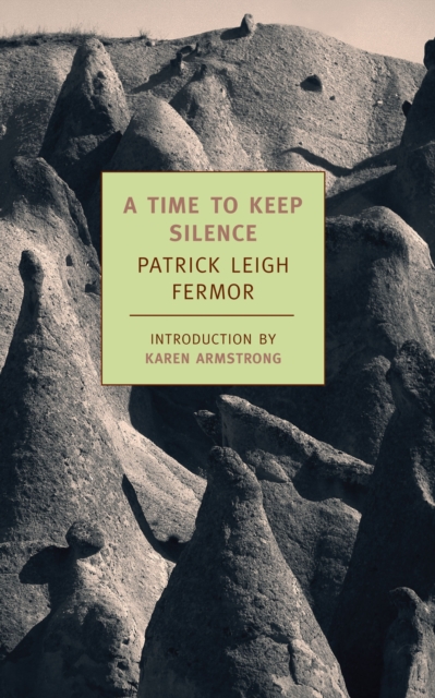 A Time to Keep Silence, Paperback Book