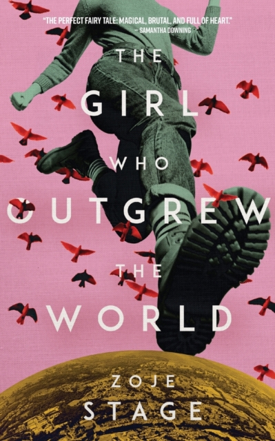 The Girl Who Outgrew the World, Paperback / softback Book