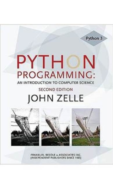 Python Programming (Edit) : An Introduction to Computer Science, Paperback Book