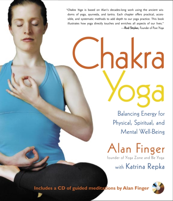 Chakra Yoga : Balancing Energy for Physical, Spiritual, and Mental Well-being, Paperback / softback Book