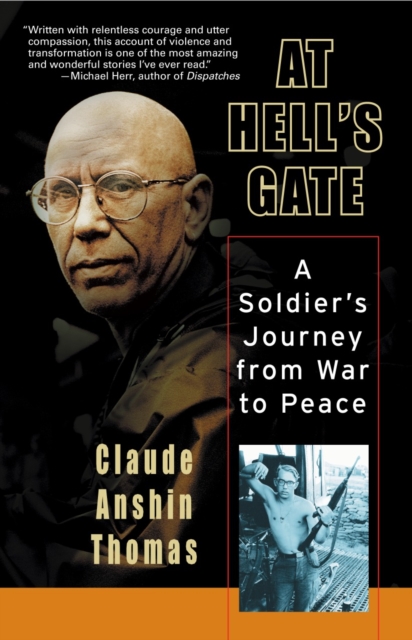 At Hell's Gate : A Soldier's Journey from War to Peace, Paperback / softback Book