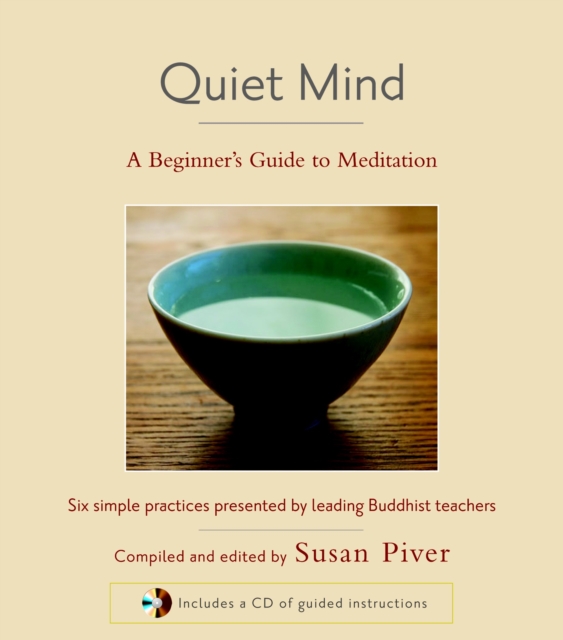 Quiet Mind : A Beginner's Guide to Meditation, Mixed media product Book