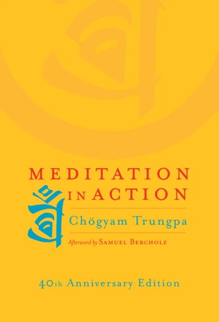 Meditation in Action, Paperback / softback Book
