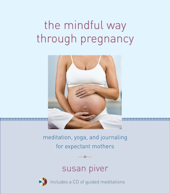 The Mindful Way Through Pregnancy, CD-Audio Book