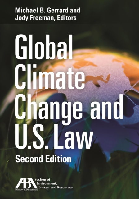 Global Climate Change and U.S. Law, Paperback / softback Book