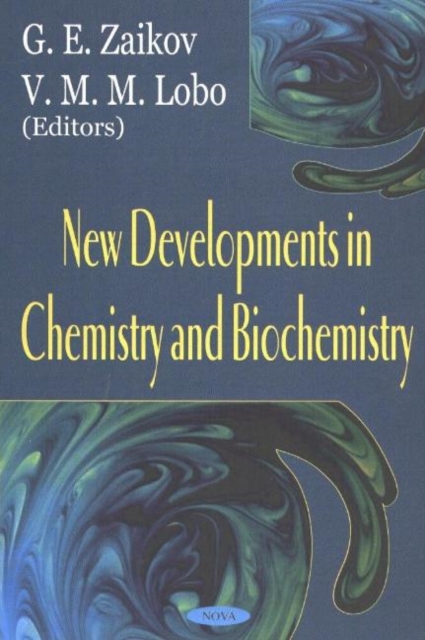New Developments in Chemistry & Biochemistry, Hardback Book