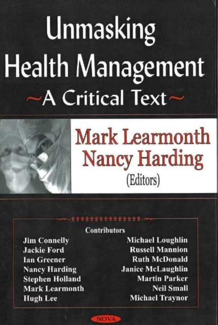 Unmasking Health Management : A Critical Text, Hardback Book