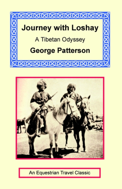 Journey with Loshay - A Tibetan Odyssey, Paperback Book