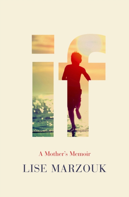 If : A Mother's Memoir, Paperback / softback Book