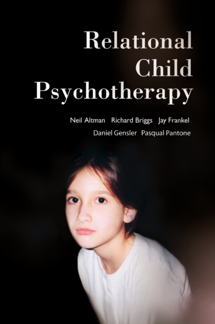 Relational Child Psychotherapy, Paperback / softback Book