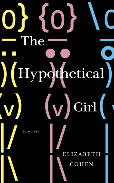 The Hypothetical Girl, Paperback / softback Book