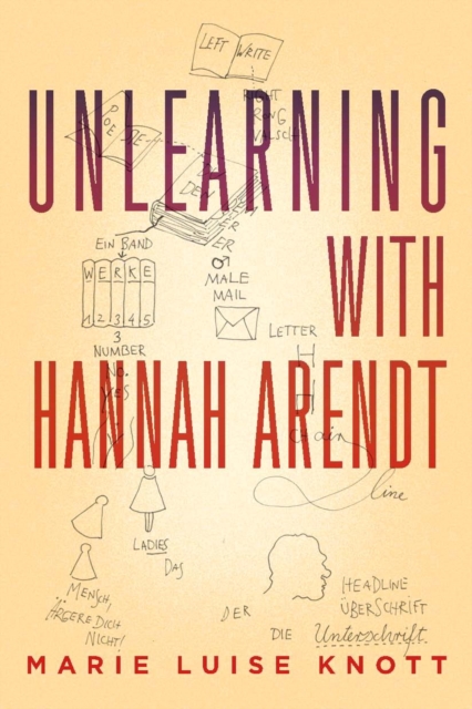 Unlearning with Hannah Arendt, EPUB eBook