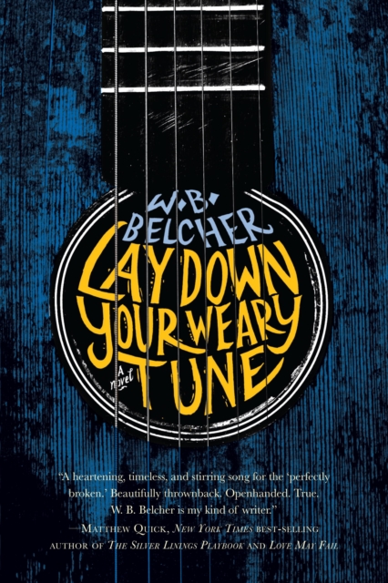Lay Down Your Weary Tune, EPUB eBook