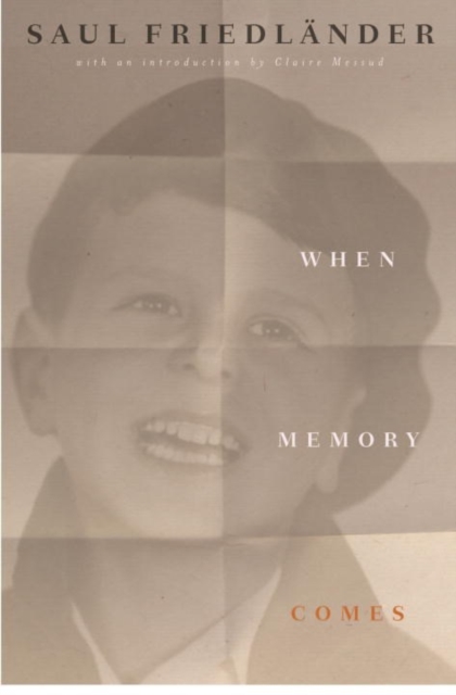 When Memory Comes : The Classic Memoir, Hardback Book