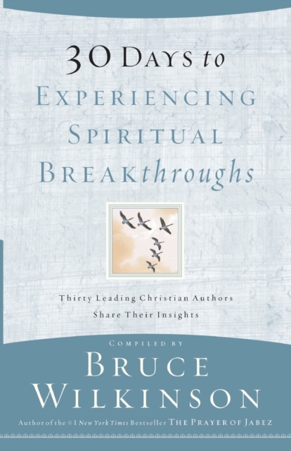 30 Days to Experiencing Spiritual Breakthroughs, Paperback / softback Book