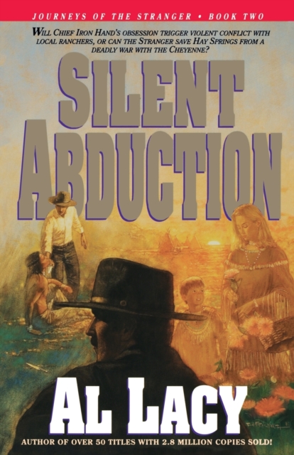 Silent Abduction : Journeys of the Stranger: Two, Paperback / softback Book