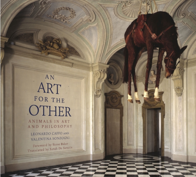 An Art for the Other : The Animal in Art and Philosophy, Paperback / softback Book
