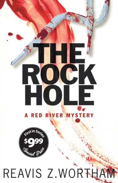 The Rock Hole : A Red River Mystery, Paperback / softback Book