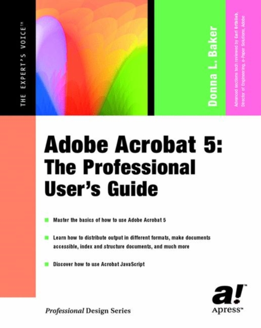 Adobe Acrobat 5 : The Professional User's Guide, Paperback / softback Book