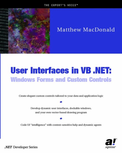 User Interfaces in VB .NET : Windows Forms and Custom Controls, Paperback / softback Book