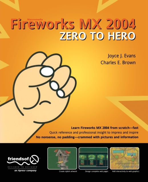 Fireworks MX 2004 Zero to Hero, Paperback / softback Book