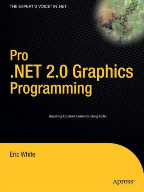 Pro .NET 2.0 Graphics Programming, Paperback / softback Book