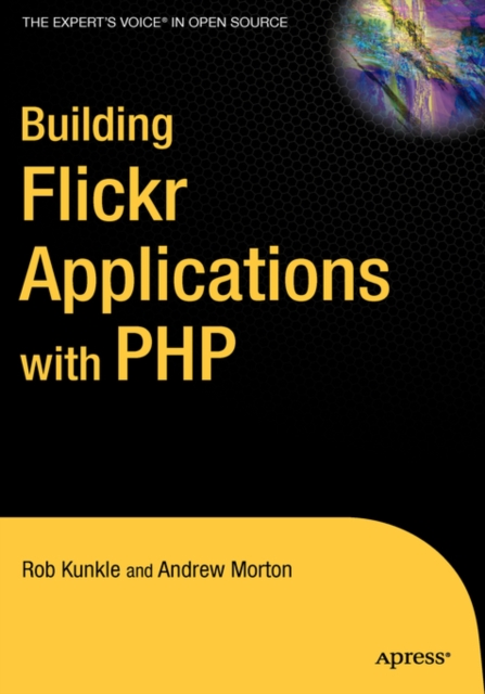Building Flickr Applications with PHP, Hardback Book