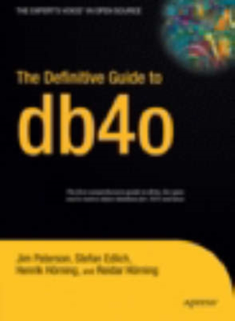 The Definitive Guide to db4o, Hardback Book