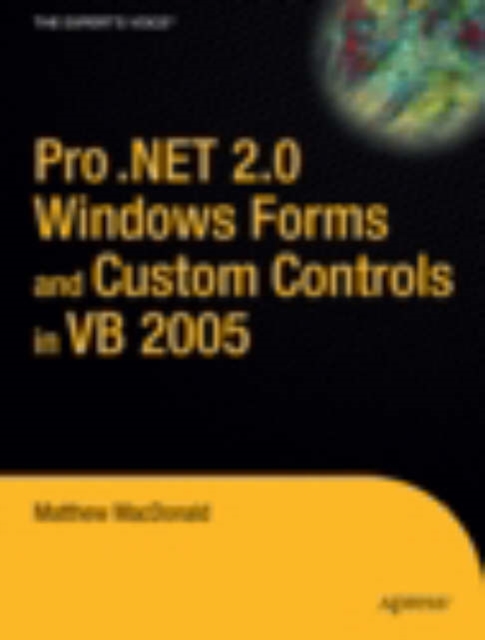 Pro .NET 2.0 Windows Forms and Custom Controls in VB 2005, Paperback / softback Book