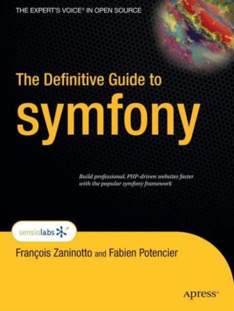The Definitive Guide to symfony, Paperback / softback Book