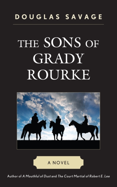 The Sons of Grady Rourke : A Novel, Paperback / softback Book