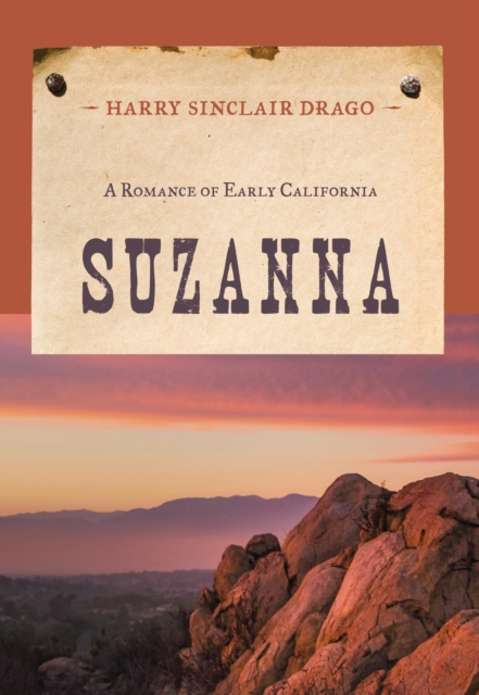 Suzanna : A Romance of Early California, Paperback / softback Book
