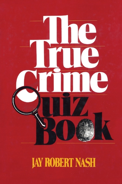 The True Crime Quiz Book, Paperback / softback Book
