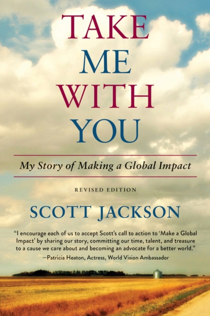 Take Me with You : My Story of Making a Global Impact, Paperback / softback Book