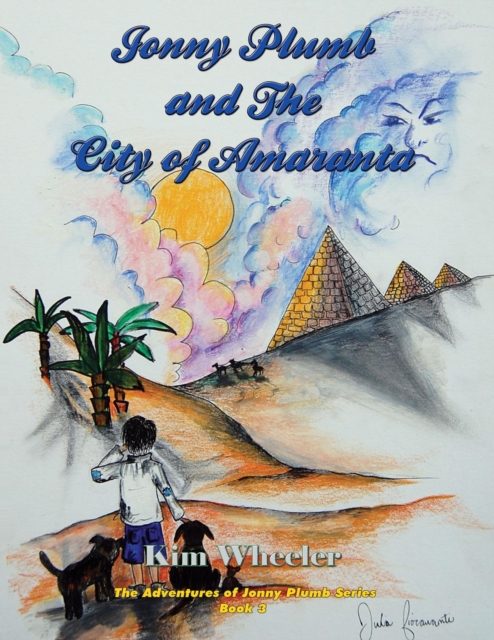 Jonny Plumb and the City of Amaranta : The Adventures of Jonny Plumb, EPUB eBook