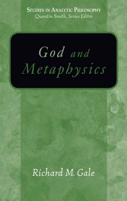 God And Metaphysics, Hardback Book