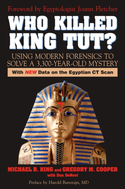 Who Killed King Tut? : Using Modern Forensics to Solve a 3,300-year-old Mystery, Paperback / softback Book