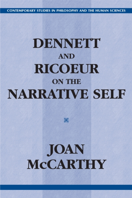 Dennett and Ricoeur on the Narrative Self, Paperback / softback Book