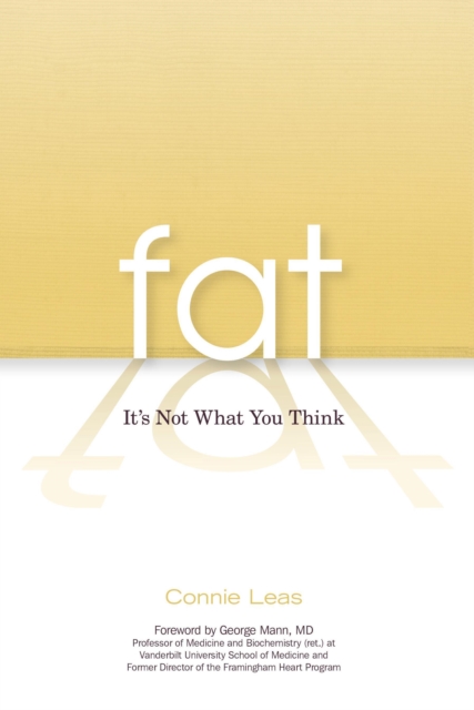 Fat : It's Not What You Think, Paperback / softback Book