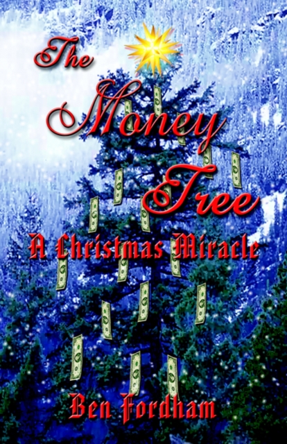 The Money Tree : A Christmas Miracle, Paperback / softback Book