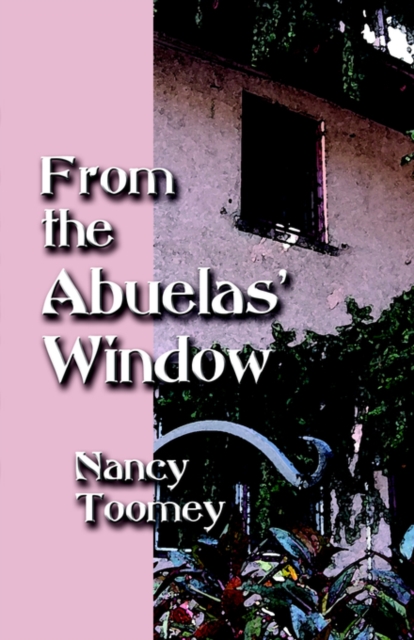 From the Abuelas' Window, Paperback / softback Book