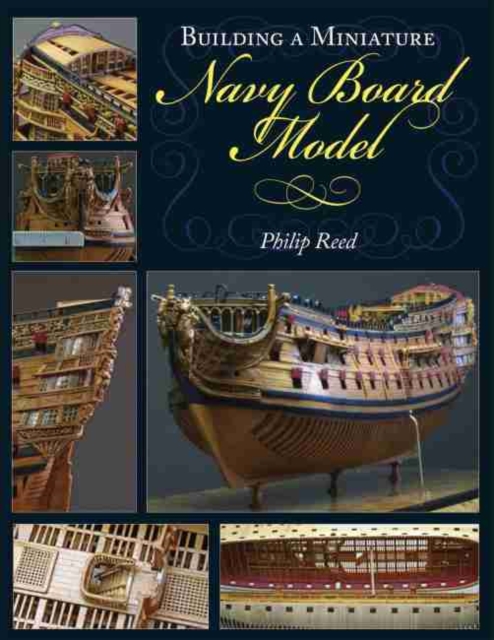 Building a Miniature Navy Board Model, Hardback Book