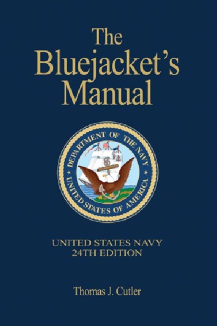 The Bluejacket's Manual, 24th Edition, Hardback Book