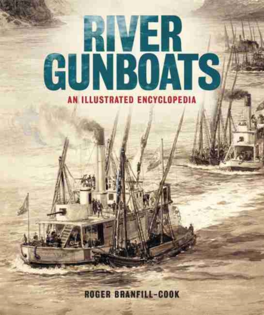 River Gunboats, Hardback Book
