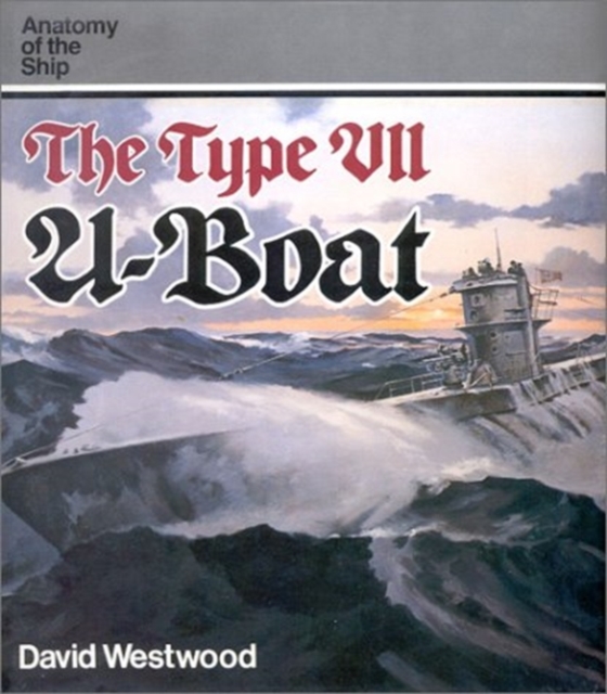 Type VII U-Boat, Hardback Book