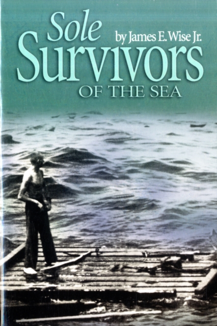 Sole Survivors of the Sea, Paperback / softback Book