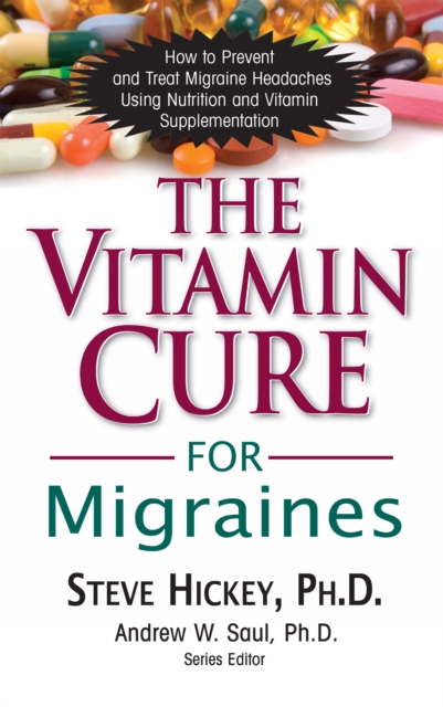 The Vitamin Cure for Migraines, EPUB eBook