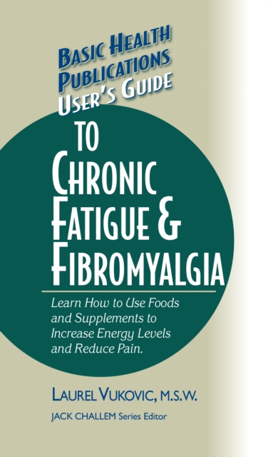 User's Guide to Chronic Fatigue & Fibromyalgia, EPUB eBook